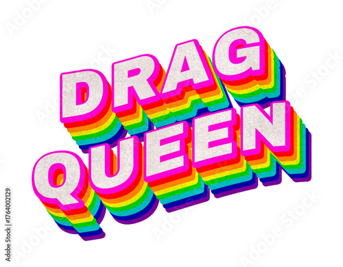 Konstfotografi Rainbow word DRAG QUEEN typography design element