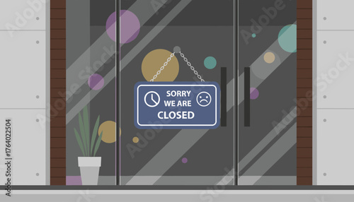 Modern storefront with glass doors and a 'Sorry We Are Closed' sign hanging, featuring a sad face icon and a clock, reflecting abstract colorful circles and a potted plant inside, symbolizing