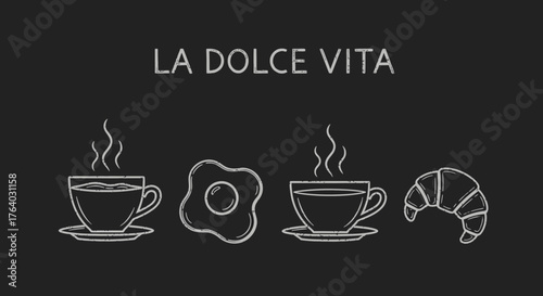 Chalkboard style illustration of breakfast with 'La Dolce Vita' message above