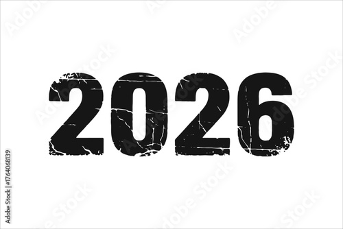 Striking distressed graphic of the upcoming year 2026, representing a pivotal future period, offering potential solutions for new ventures and significant calendar milestones