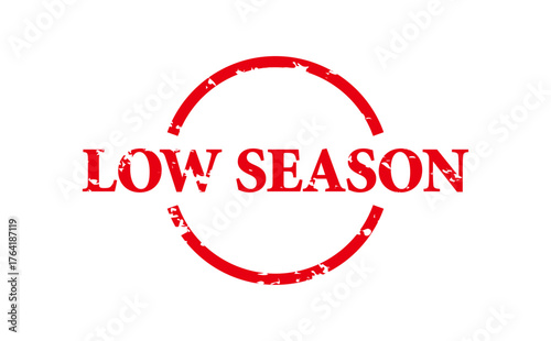 LOW SEASON - Red Rubber Stamp with text LOW SEASON
