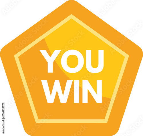 Orange pentagon with the text you win representing achievement and triumph