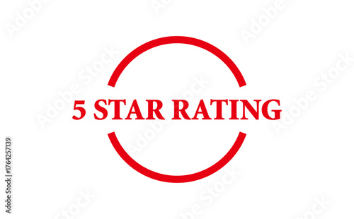 5 STAR RATING - 5 STAR RATING text written on Red Rubber Stamp 
