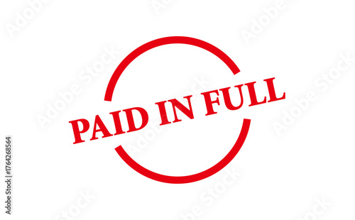 PAID IN FULL - Red Rubber Stamp With text PAID IN FULL
