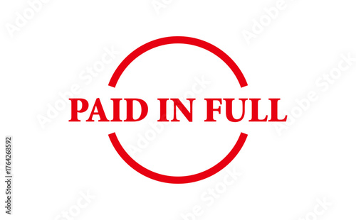 PAID IN FULL - Red Rubber Stamp With text PAID IN FULL
