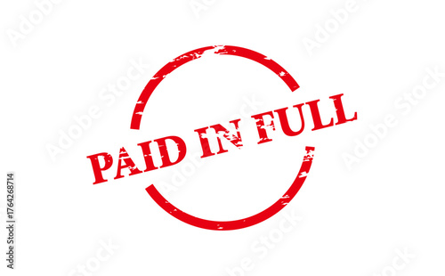 PAID IN FULL - Red Rubber Stamp With text PAID IN FULL
