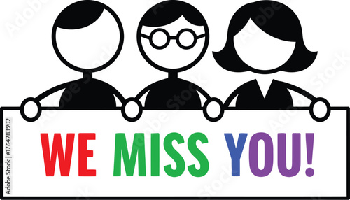We miss you message from friends and family illustration