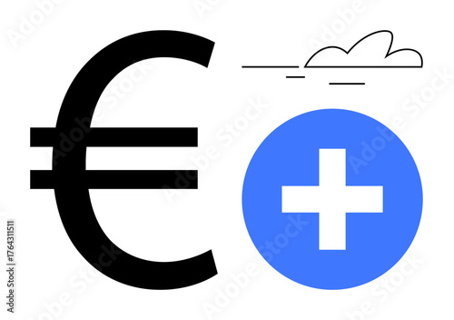 Large Euro sign alongside blue circle with plus sign, highlighted by a minimalist cloud design. Ideal for finance, economy, growth, savings, health, investments, medical aid simple flat metaphor