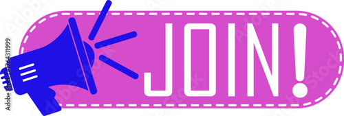 Join Banner icon. Hiring employment symbol. Human resources concept. Announcement with loudspeaker bubble icon. Label or tag with loudspeaker. Modern registration sign. Vector illustration.