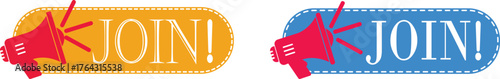 Join Banner icon set. Hiring employment symbol. Human resources concept. Announcement with loudspeaker bubble icon. Label or tag with loudspeaker. Modern registration sign. Vector illustration.