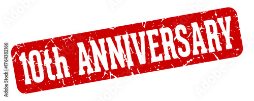 10th anniversary rectangular sign. 10th anniversary stamp
