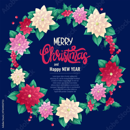 A colorful background for an invitation or greeting card for Christmas and new year. A wreath of the traditional Christmas poinsettia plant on a blue background. Vector illustration 