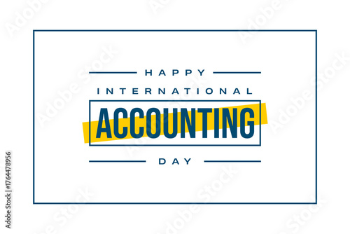 International Accounting Day holiday concept
