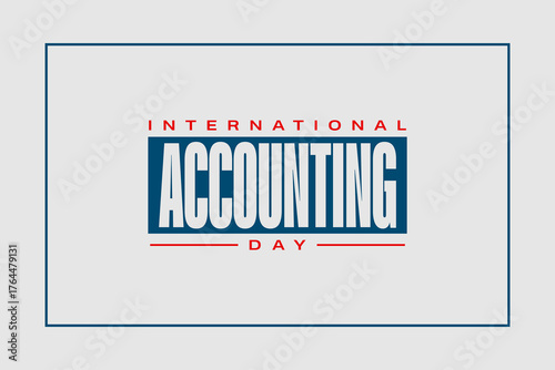 International Accounting Day holiday concept