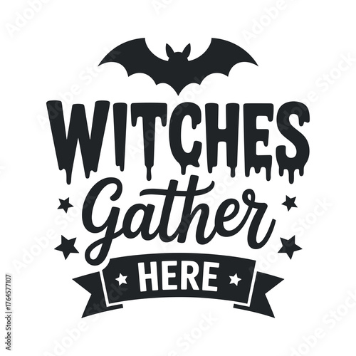 Spooky Witches Gather Here with Bat and Stars for your Halloween designs and party invitations, perfect for festive seasonal celebrations.
