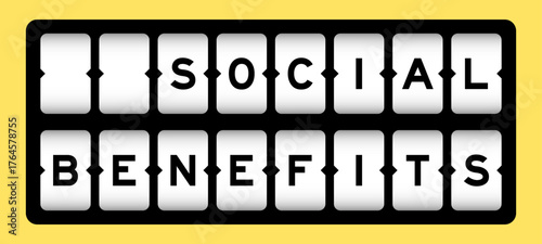 Black color in word social benefits on slot banner with yellow color background
