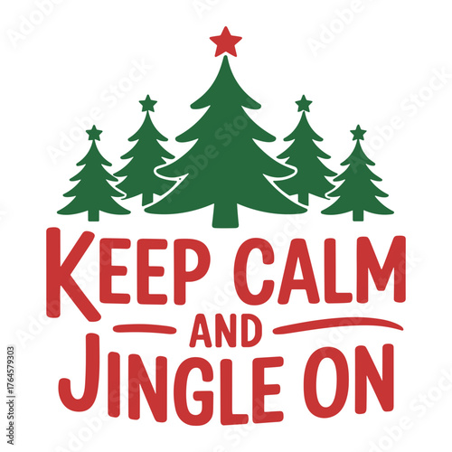 Festive holiday cheer with playful 'Keep Calm and Jingle On' message, perfect for Christmas cards, seasonal promotions, and holiday event invitations