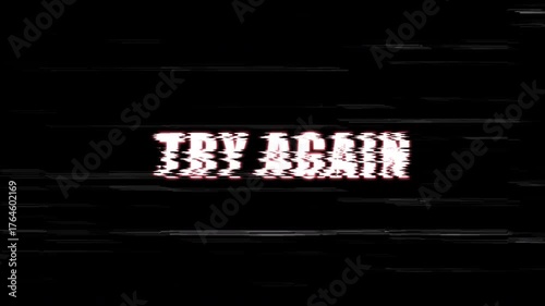 Digital text animation of Try Again with glitch on a black background. 4K video text animated