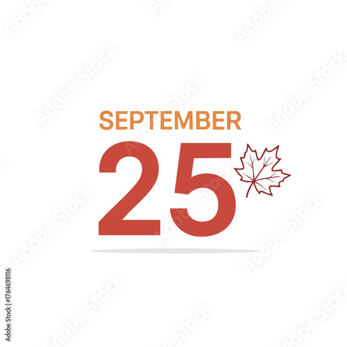 September 25th date with autumnal maple leaf marker symbolizing fall equinox arrival reminder 150 characters