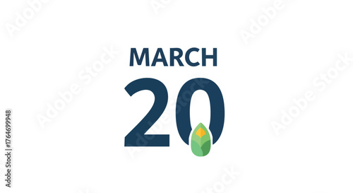 March 20th date illustration with a growing plant icon, symbolizing the spring equinox and the beginning of new growth and renewal date concept