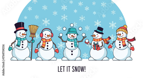 Five cute cartoon snowmen in a row wearing hats and scarves, celebrating winter under falling snowflakes with the text 'Let It Snow!'.