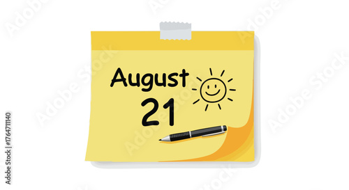 August 21st Marked on a Cheerful Yellow Sticky Note with Sun Drawing and Pen Idea on White Background