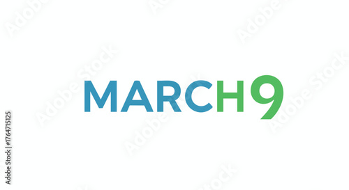 March 9th Text Isolated on White Background in blue and green colors, Simple calendar date text for banner or marketing design concept March 9