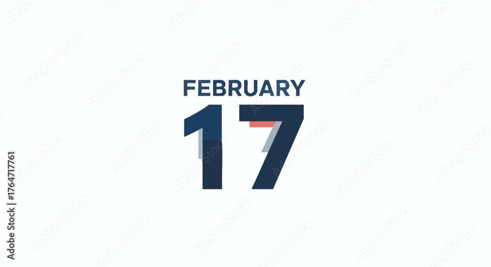 Obraz premium Stylized graphic featuring the date February 17th on a clean white backdrop conveying simplicity and modern design, potentially for a calendar