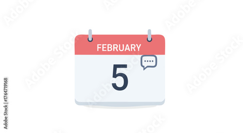 Stylized calendar illustration featuring February 5th with conversation bubble marker reminder concept calendar appointments event schedule date