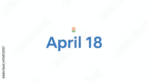 Symbolic Floral Celebration of April Eighteenth with Delicate Design and Serene Aesthetic Presentation