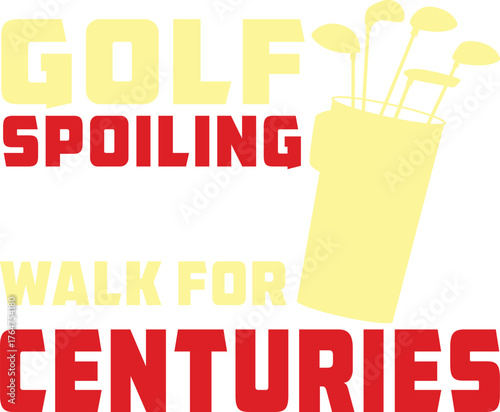 Golf spoiling A Good walk for Centuries 