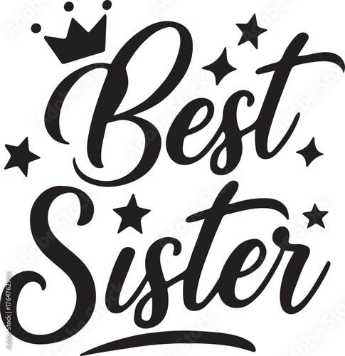 Best Sister Typography Design with Crown and Stars