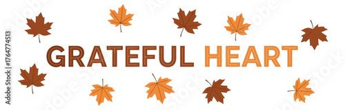 Grateful Heart text surrounded by brown and orange autumn leaves.