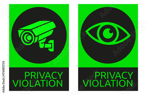 Privacy violation warning signs with surveillance camera and eye icons in bold green and black for data security concepts