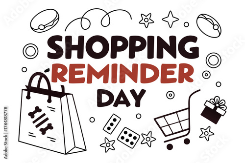SHOPPING REMINDER DAY vector illustration