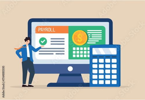 Flat illustration of businessman present online payroll on computer screen and calculator calculation salary automatic income payment accounting administrative employee wages