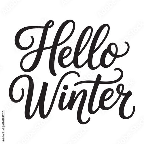 Hello Winter Calligraphy Black and White Holiday Season Greeting Graphic, typography