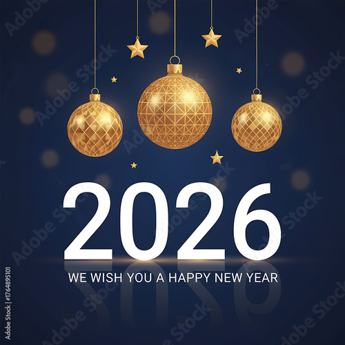 Elegant 2026 New Year Greeting Card with Gold Ornaments on Navy Blue Background – Festive Celebration Design