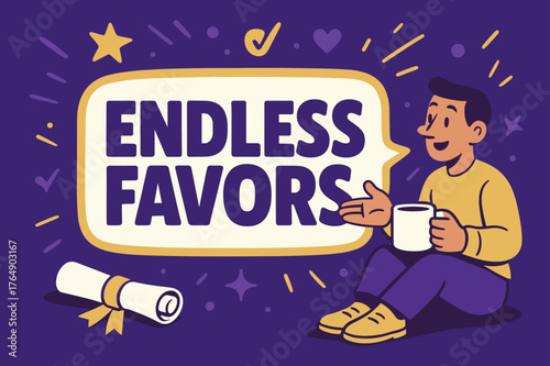 Endless Favors Banner. Endless Favors banner, flat vector illustration, bold oversized text inside sticker outline banner, cartoon characters sitting and