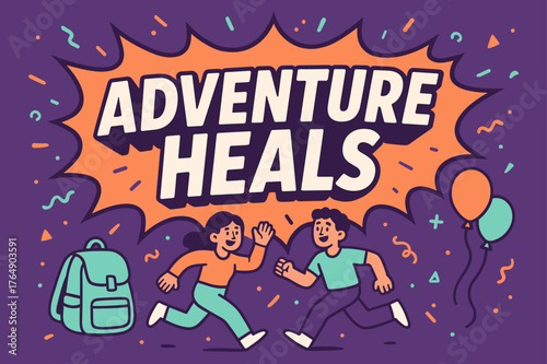 Adventure Awaits Excitement. Adventure heals banner, flat vector illustration, bold oversized text inside comic burst, cartoon characters running and waving,