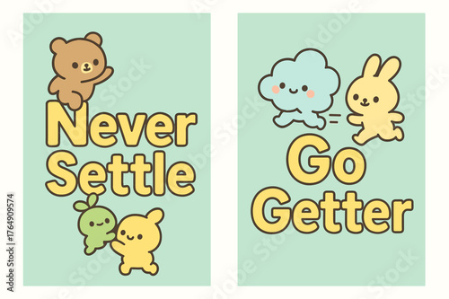 Kawaii Motivation Banners. Never settle. Two vertical A6 banners with safe margins, centered composition, no elements touching edges, kawaii, pastel mint and