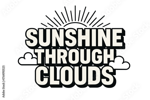 Sunshine Block Letters. Bold Block Lettering ? "Sunshine Through Clouds" in massive bold geometric letters, stacked block composition, heavy outlines with