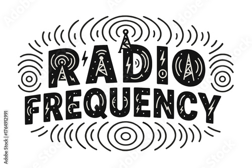 Radio Frequency Design. Decorative Display Lettering ? "Radio Frequency" with silhouette letters containing tiny radio waves, transmitters, dials,