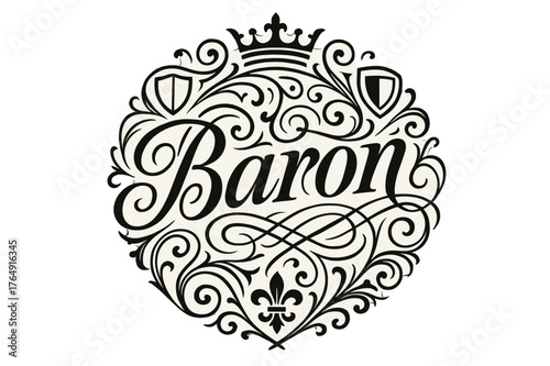 Baron Flourish Lettering. Flourish Lettering ? "Baron" in classic ornamental flourish lettering, medium-thick swashes resembling elegant crests and medieval