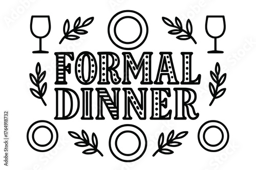 Elegant Dinner Design. Formal Dinner ? playful decorative display lettering; patterned letters (stripes/dots), softly arched word-shape; framed by mini icons;