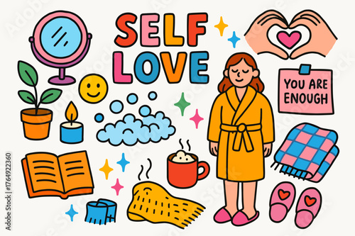 Self Love Doodles. Self love. Colorful Hand-drawn doodle Children illustration Self love mirror, heart hands, cozy robe, candle, book, bath bubbles, plant, cup