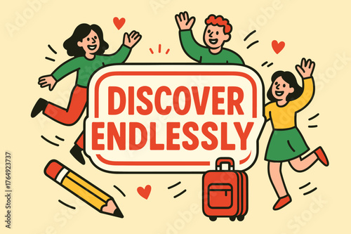 Discover Joyful Adventure. Discover endlessly banner, flat vector illustration, bold oversized text inside sticker outline, cartoon characters dancing and