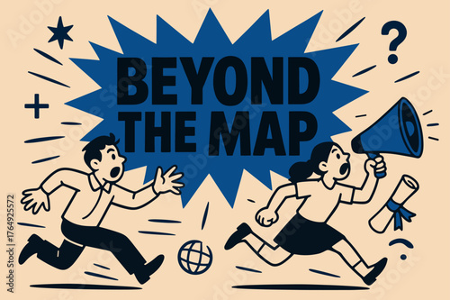 Loud Adventure Unfolds. Beyond the Map banner, flat vector illustration, bold oversized text inside splash explosion banner, cartoon characters running and