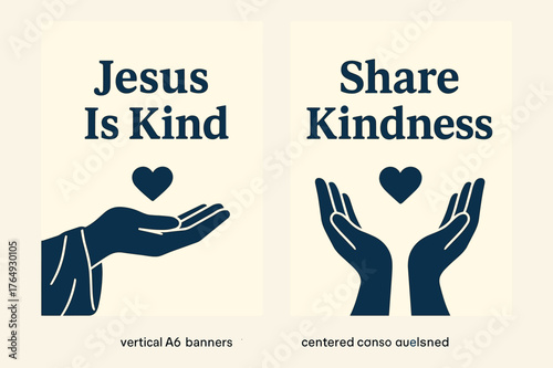 Kindness Banners. Kindness of Jesus. Two vertical A6 banners with safe margins, centered composition, no elements touching edges, flat vector design, ivory and