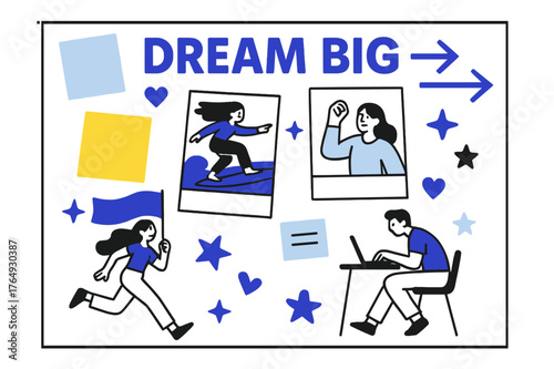 Dream Big Vision Board. Vision Board. A big collage frame with floating sticky notes and magazine cutouts; bold headline ?DREAM BIG? hovers above arrows